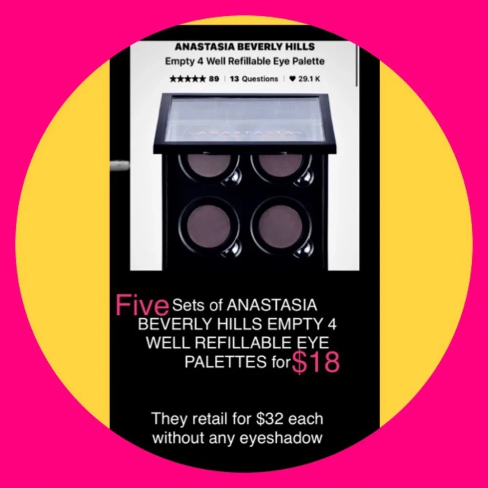 Anastasia Beverly Hills‎ 5 for $18 refillable palettes